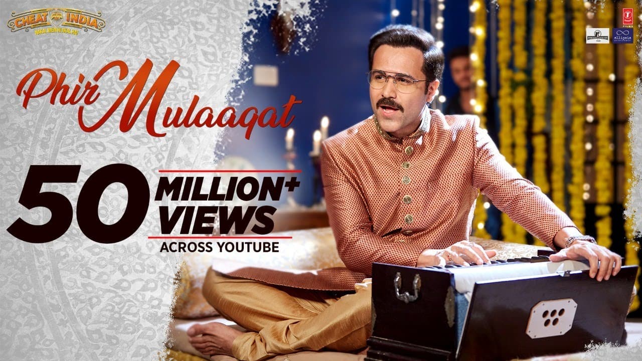 WHY CHEAT INDIA: Phir Mulaaqat Video | Emraan Hashmi Shreya D | Jubin Nautiyal Kunaal Rangon