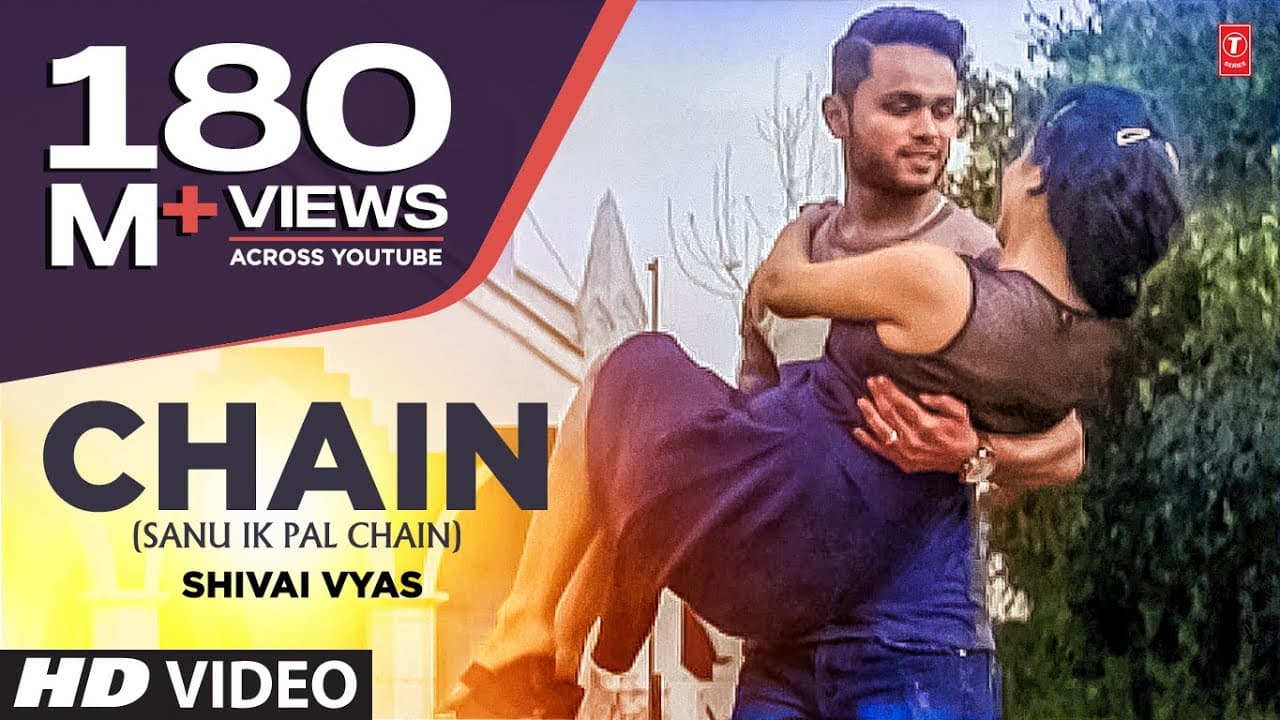 Chain (Sanu Ik Pal Chain) Full Video Song | Shivai Vyas | Latest Punjabi Songs