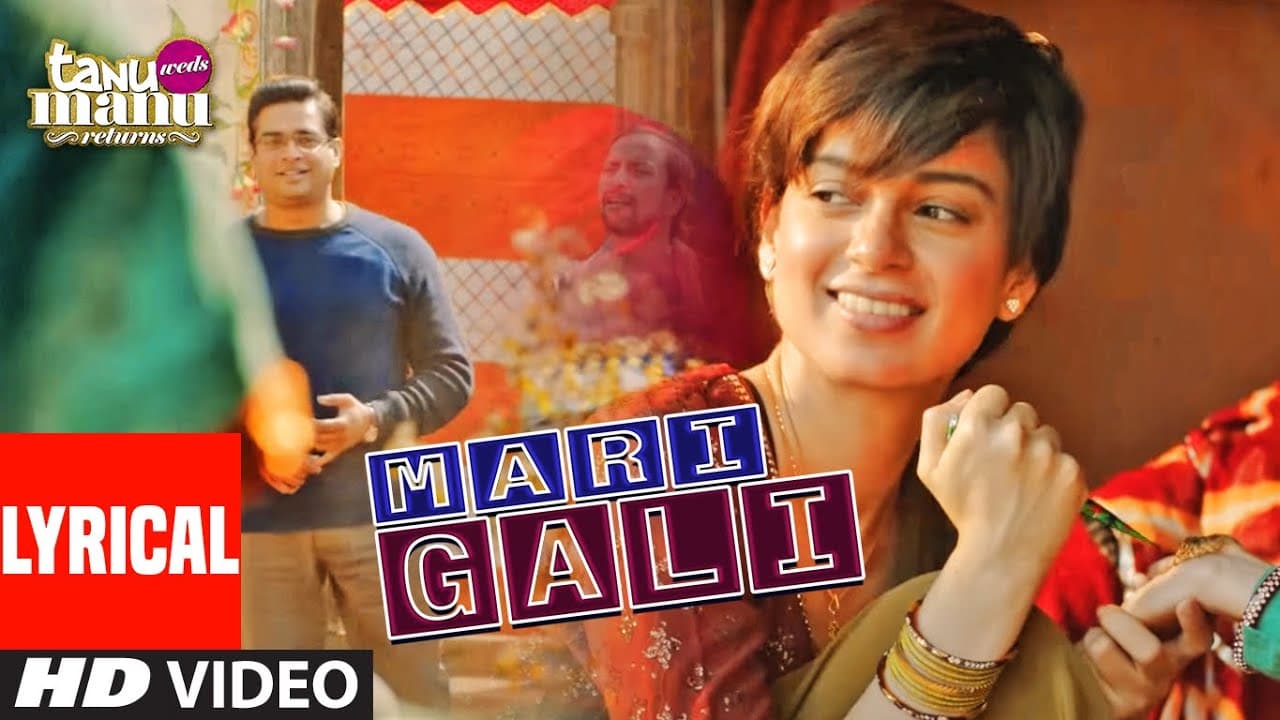 Mari Gali (Lyrical) | Kangana Ranaut, R. Madhavan | Tanu Weds Manu Returns | SurjRDB