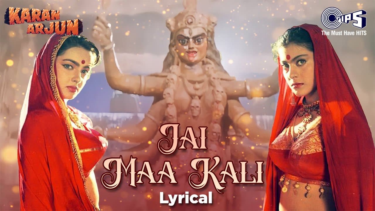 Jai Maa Kali - Lyrical | Navratri Song 2023 | Hindi Song | Karan Arjun | Bollywood Mata Rani Song