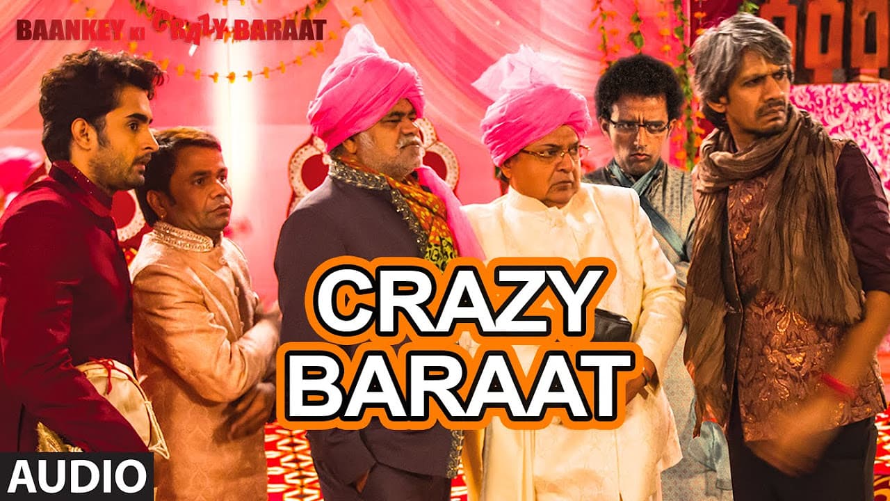 Crazy Baraat Full AUDIO Song | Baankey ki Crazy Baraat | T-Series