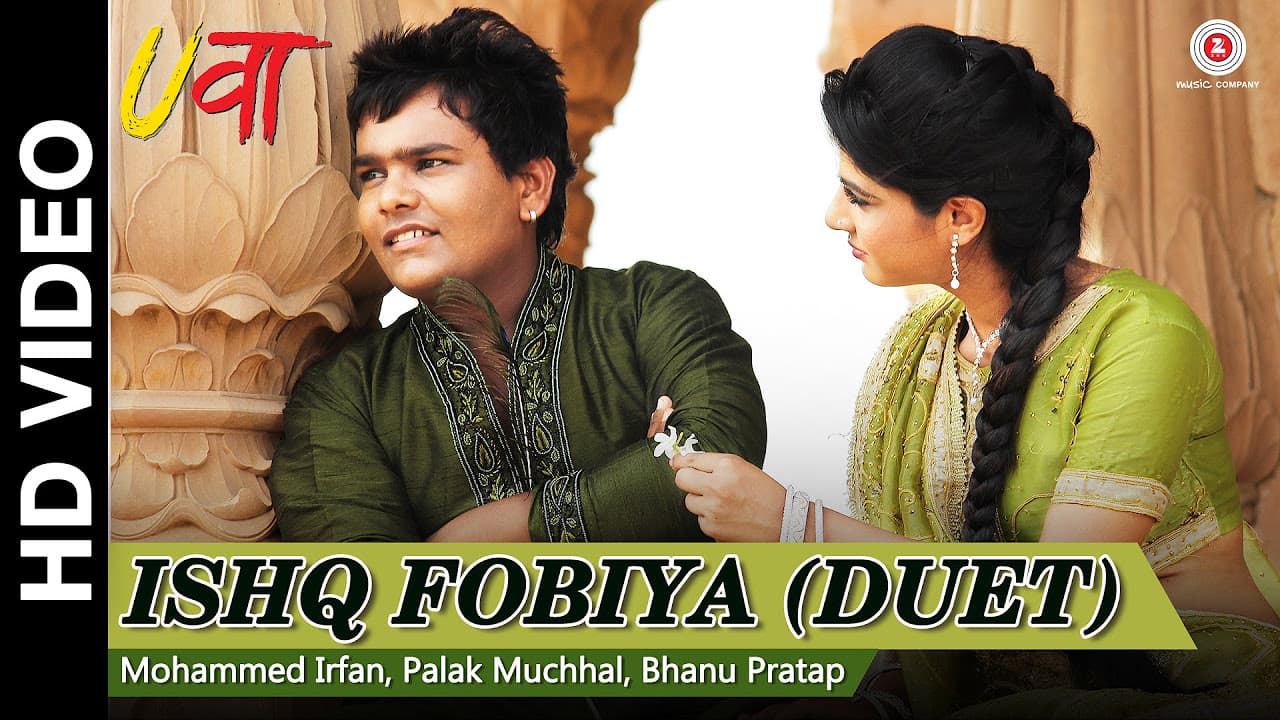 Ishq Fobiya (Duet) - Uvaa | Mohammed Irfan, Palak Muchhal & Bhanu Pratap | Rashid Khan