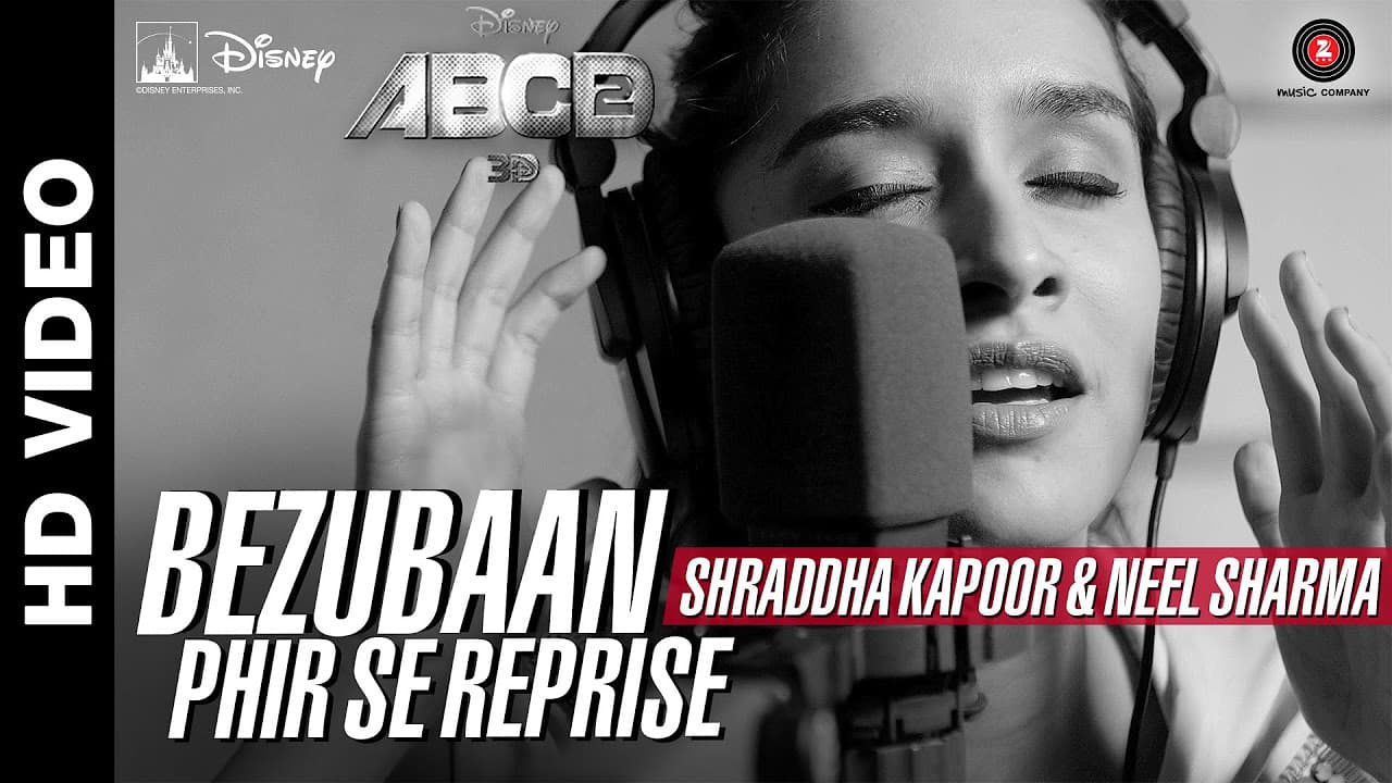 Bezubaan Phir Se Reprise | Disney's ABCD 2 | Shraddha Kapoor - Neel Sharma | Sachin - Jigar