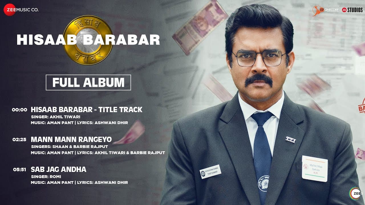 Hisaab Barabar - Full Album | R Madhavan, Neil Nitin Mukesh, Kirti Kulhari & Rashmi D | Aman Pant