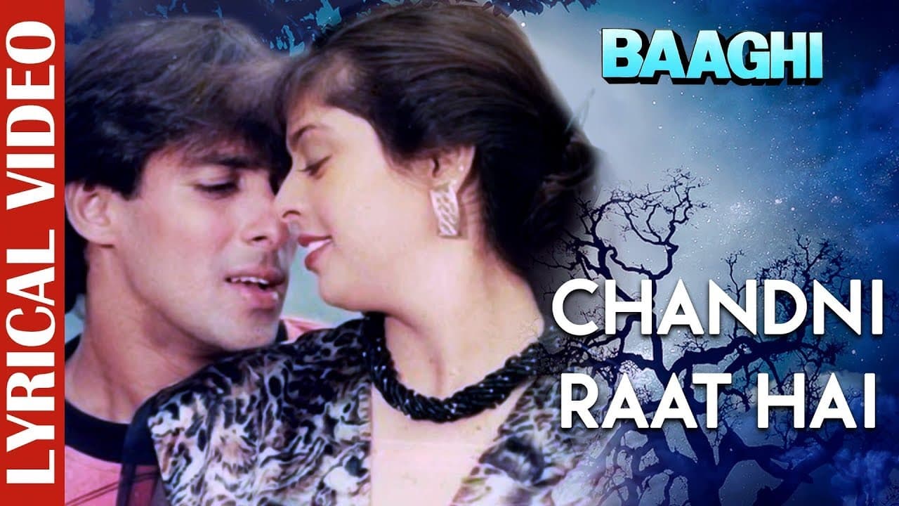 Chandni Raat Hai - Lyrical video | Baaghi | Salman Khan & Nagma | Ishtar Music