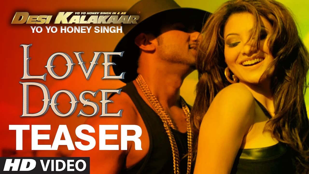 OFFICIAL: 'Love Dose' Song TEASER | Yo Yo Honey Singh | Desi Kalakaar