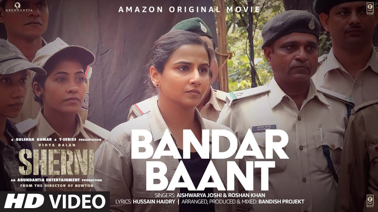 Bandar Baant Video | Sherni |Vidya Balan, Vijay Raaz,Neeraj Kabi |Bandish Projekt |Aishwarya, Roshan