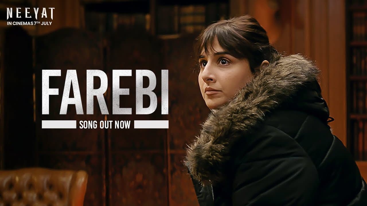 Farebi (Video) Neeyat | Vidya Balan | Lothika Jha | Mikey McCleary | Kausar Munir | Anu Menon