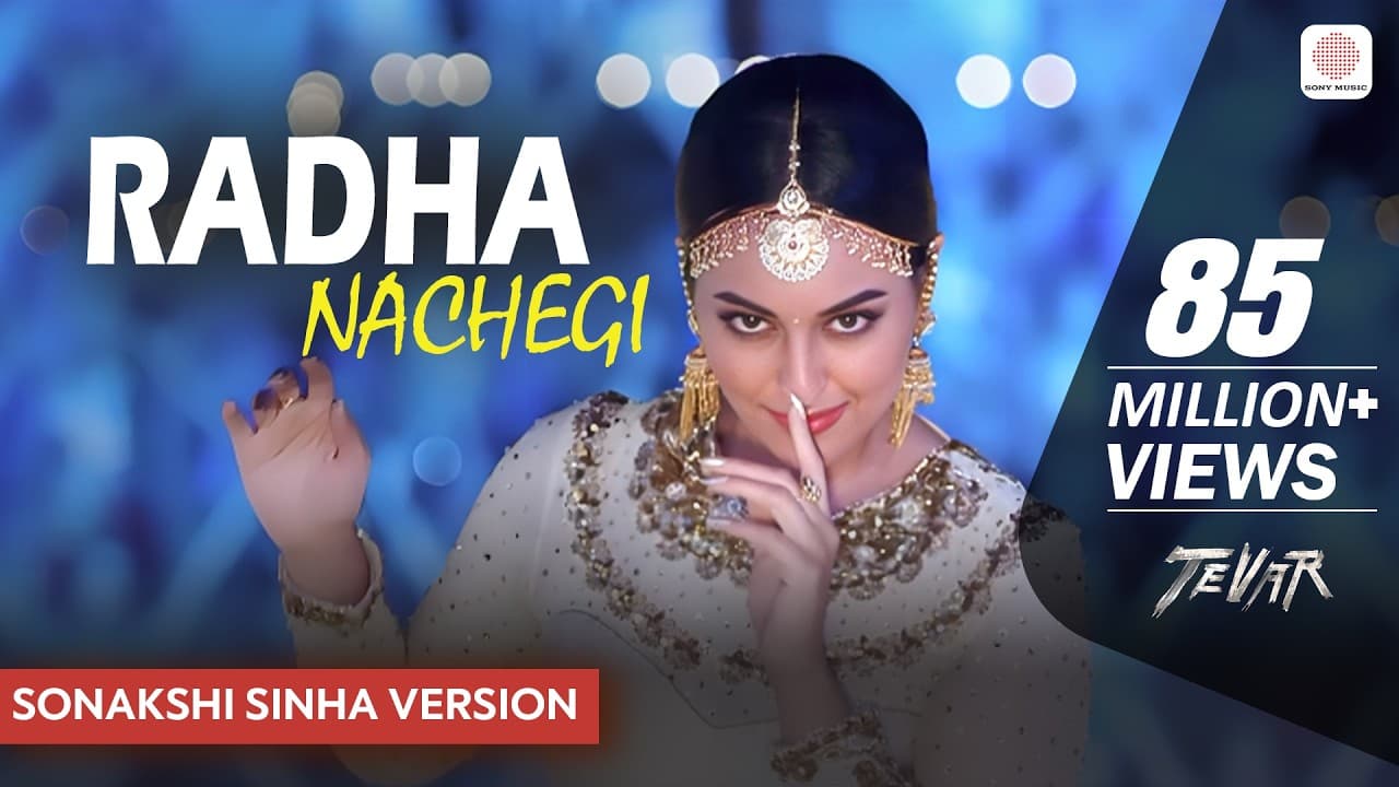 Radha Nachegi - Sonakshi Sinha Version | Tevar | Sonakshi Sinha | Arjun Kapoor | Sajid-Wajid