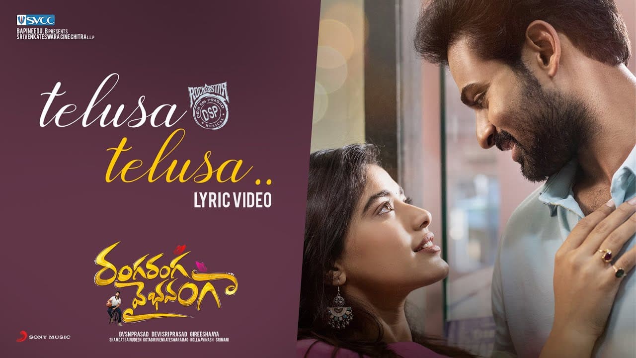Ranga Ranga Vaibhavanga - Telusa Telusa Lyric | Panja Vaisshnav Tej, Ketika Sharma | Devi Sri Prasad