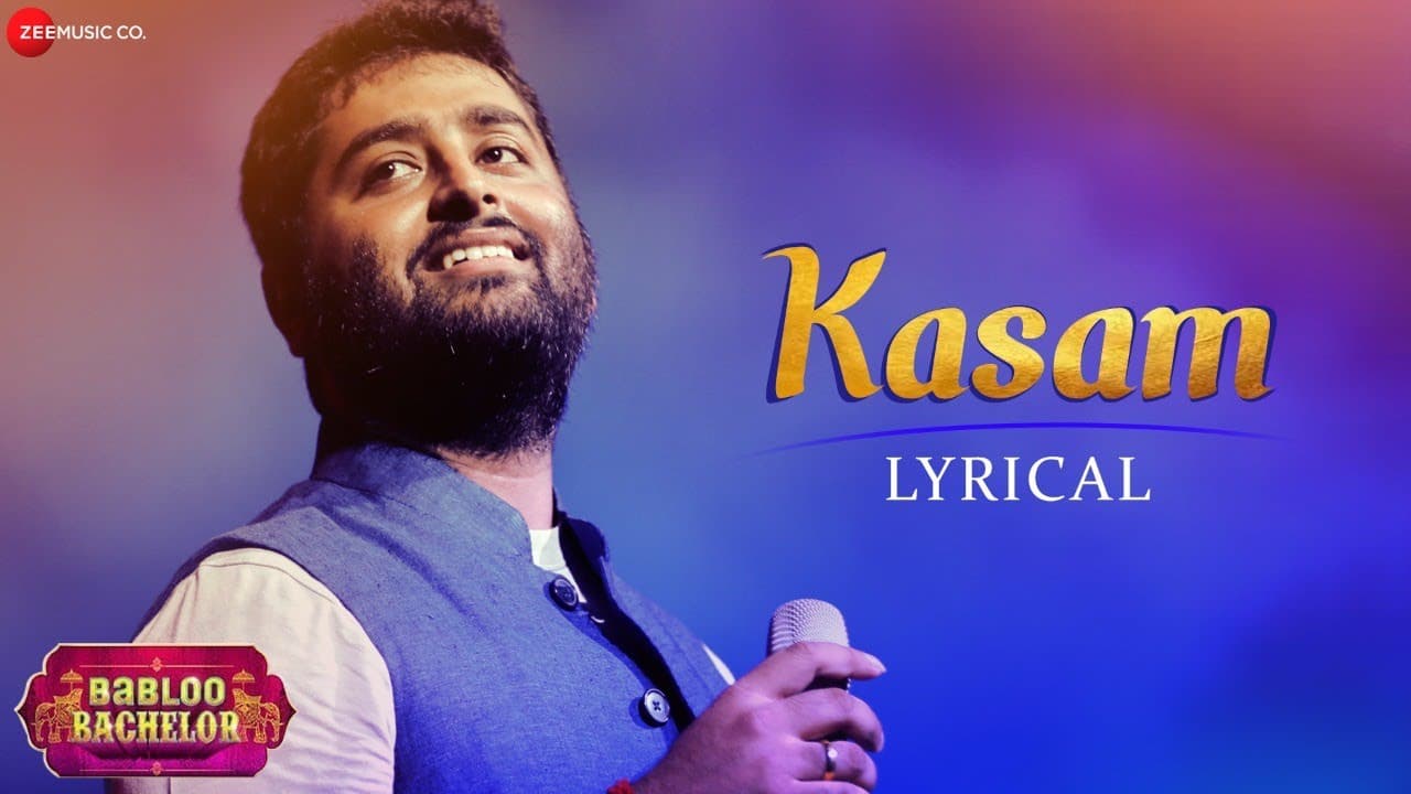 Kasam | Arijit Singh | Jeet Gannguli | Rashmi Virag | Babloo Bachelor