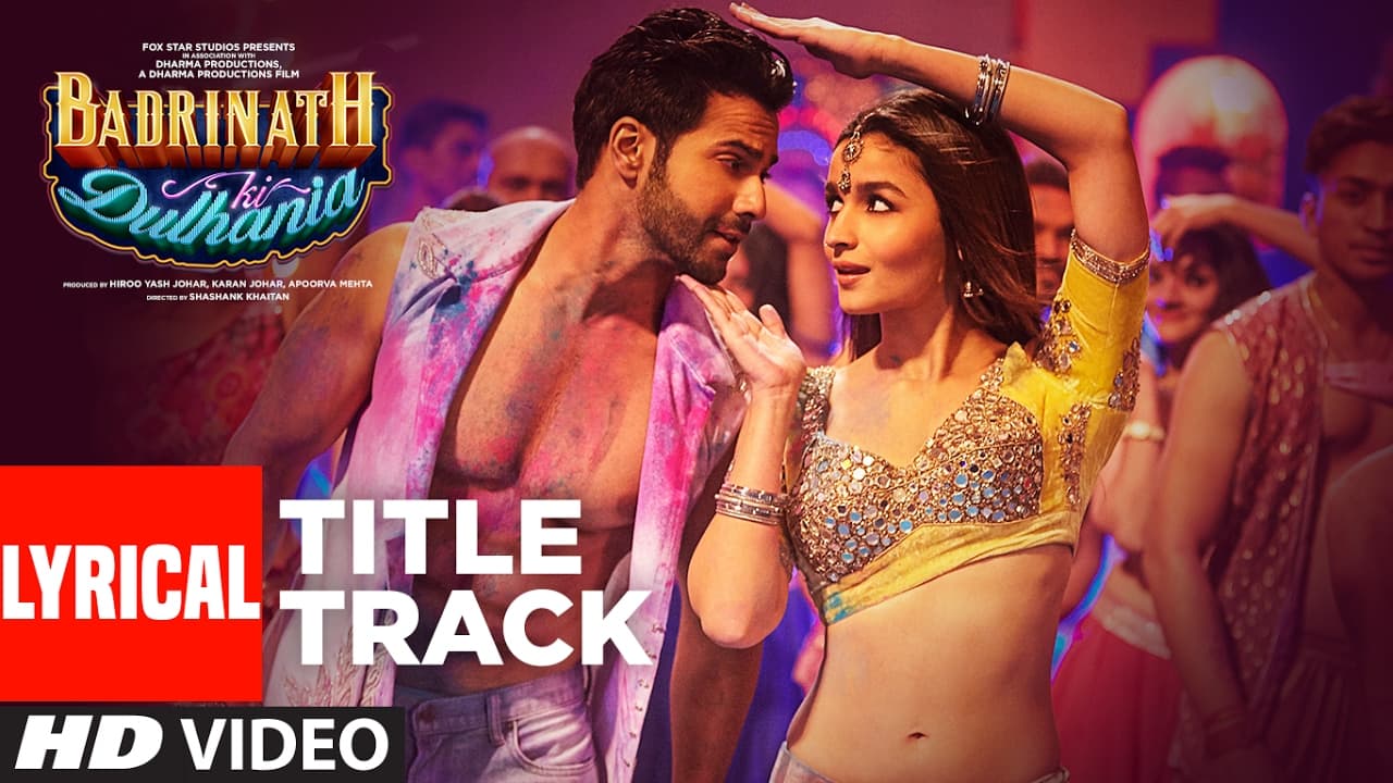 Badri Ki Dulhania (Lyrical Video) Varun, Alia, Tanishk, Neha,Monali,Ikka | "Badrinath Ki Dulhania"