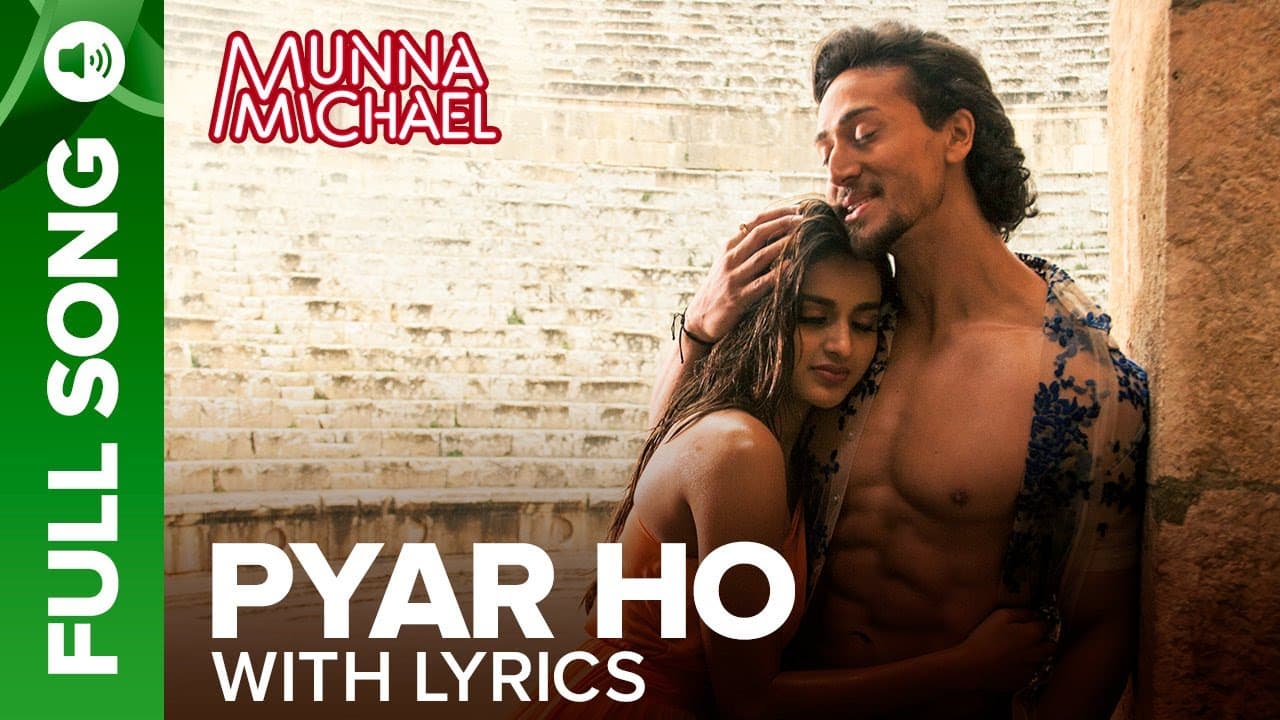Pyar Ho - Full Song with Lyrics | Vishal Mishra | Sunidhi Chauhan | Munna Michael
