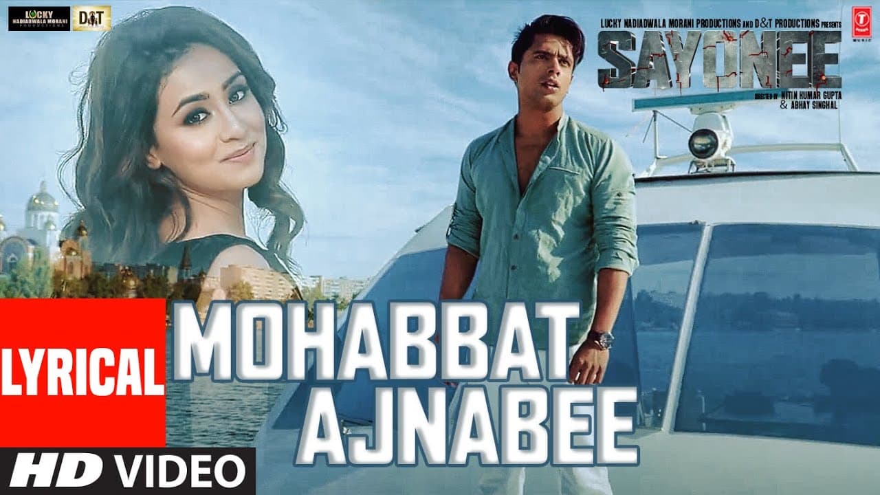 Mohabbat Ajnabee(LYRICAL)Sayonee | Tanmay Ssingh,Musskan Sethi | SachetTandon,Sukriti Kakar | Rangon