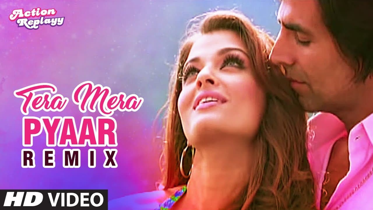 "Tera Mera Pyaar" Remix [Full Song] Action Replayy | Aishwarya Rai Bachchan, Akshay Kumar