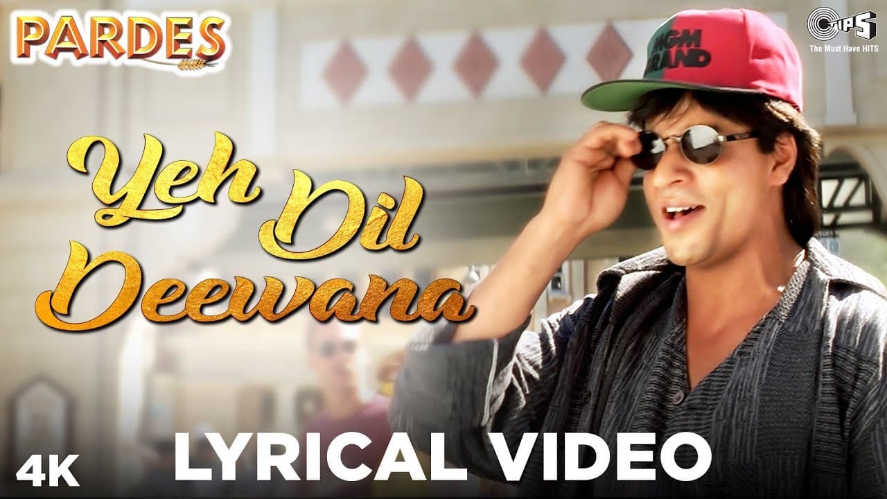 Yeh Dil Deewana Lyrical Video- Pardes |  Sonu Nigam, Hema Sardesai & Shankar Mahadevan