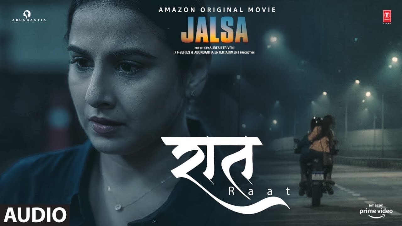 JALSA: Raat (Full Audio) | Vidya Balan, Shefali Shah | Vishwesh Krishnamoorthy | Suresh Triveni