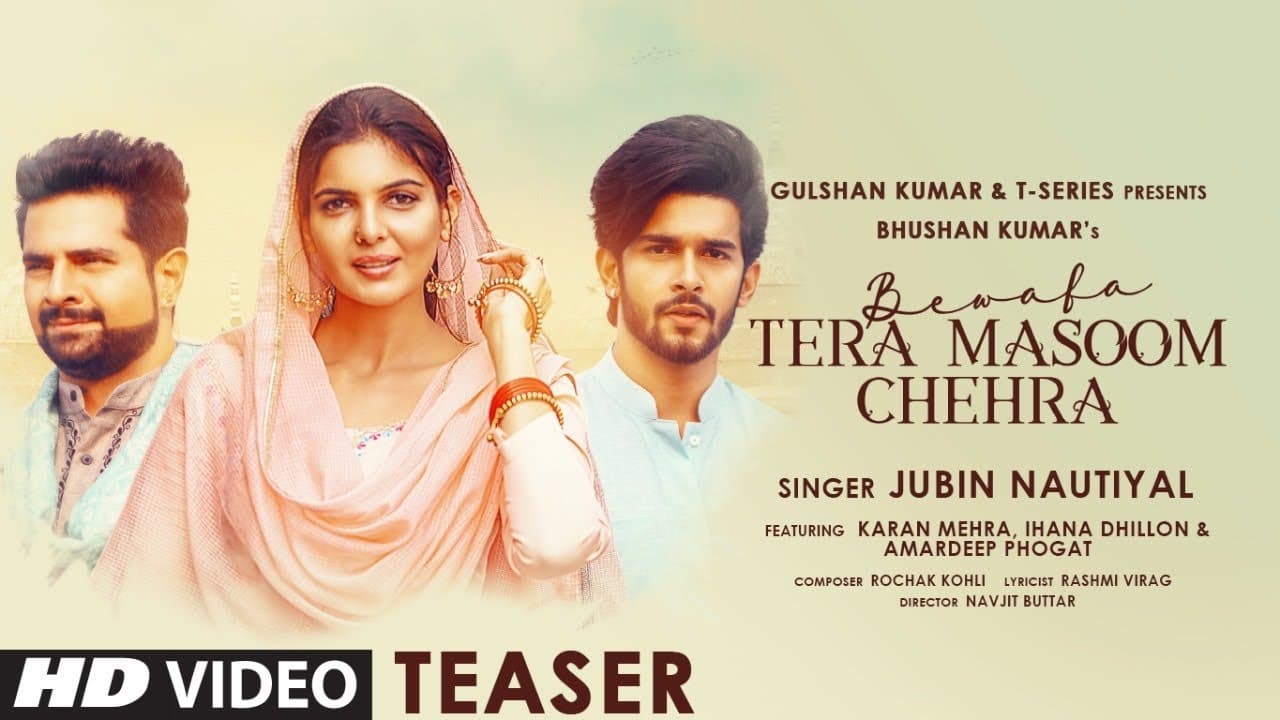 Bewafa Tera Masoom Chehra TEASER Feat. Karan Mehra, Ihana Dhillon | Jubin Nautiyal | Release 16 Nov