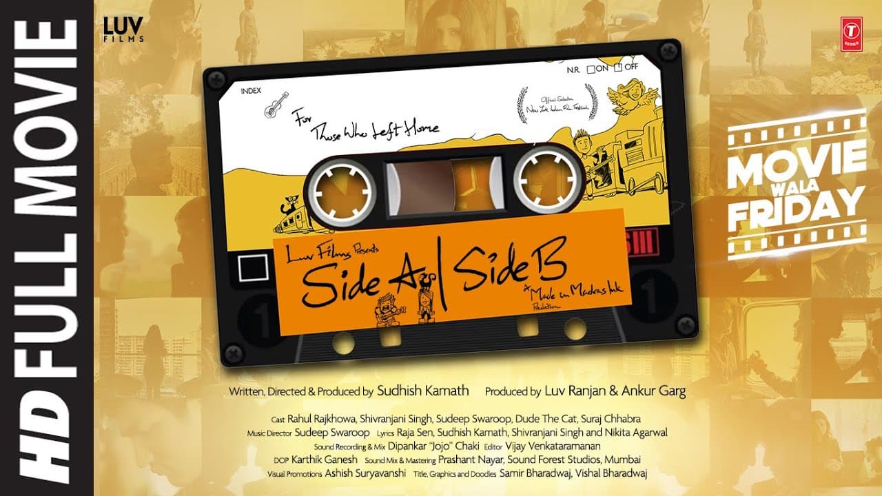 Side A Side B - Full Movie | Rahul Rajkhowa, Shivi, Sudeep S, Sudhish K, Ankur G, Luv R, Bhushan K