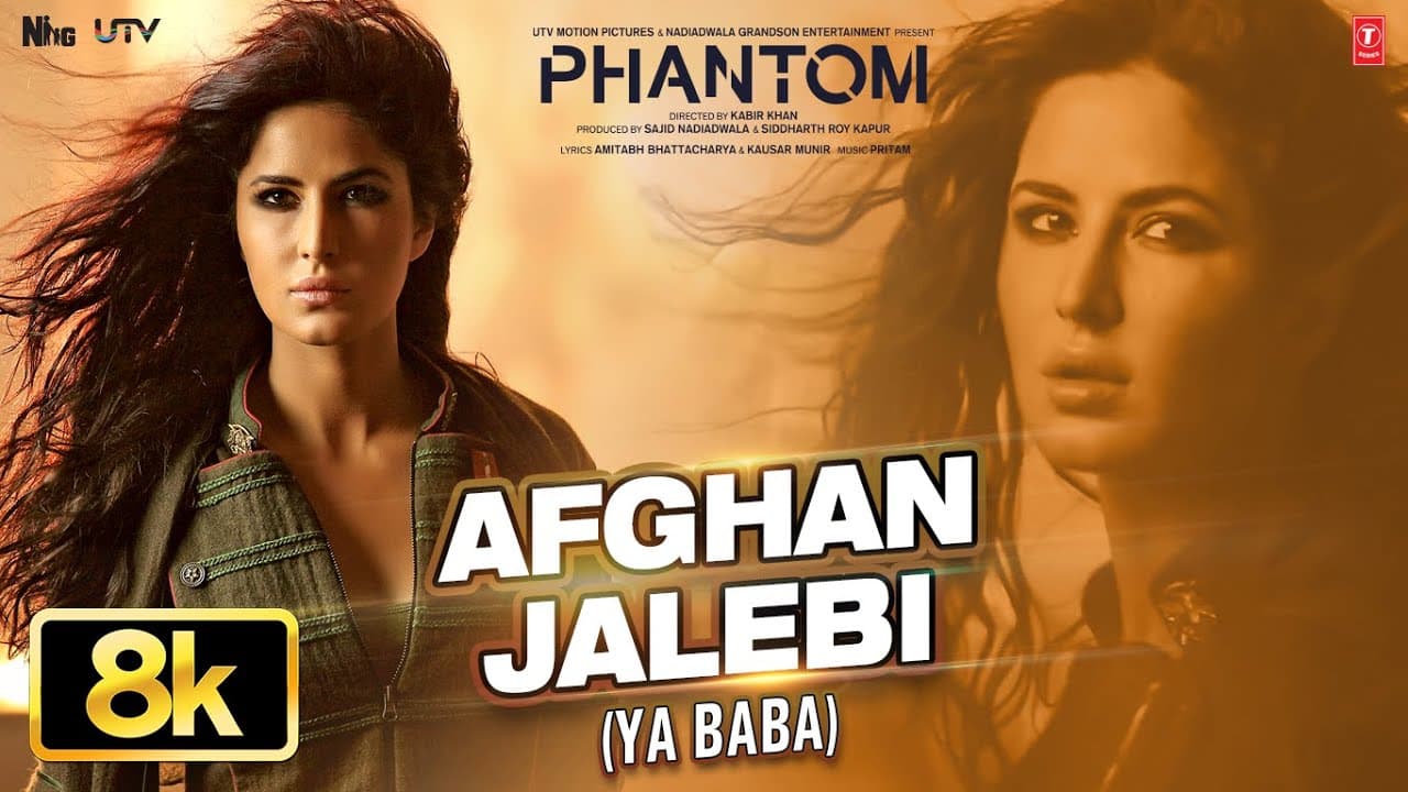 Afghan Jalebi (Ya Baba) 8K Full Video | Phantom | Saif Ali Khan | Katrina Kaif | Pritam | Asrar