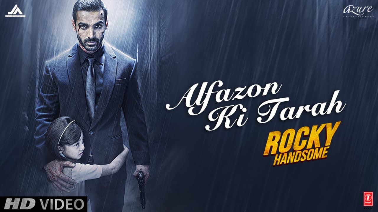 Alfazon Ki Tarah Video Song | ROCKY HANDSOME | John Abraham, Shruti Haasan | Ankit Tiwari