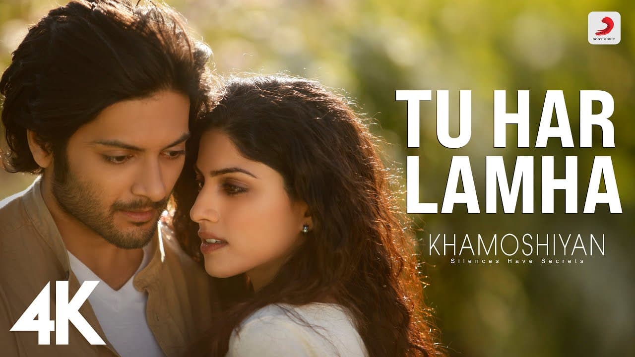 Tu Har Lamha | Khamoshiyan |Arijit Singh | Ali Fazal, Sapna | @Musicrooyt  | 4K