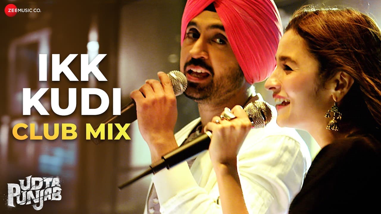 Diljit Dosanjh & Alia Bhatt - Ikk Kudi | Udta Punjab | Amit Trivedi
