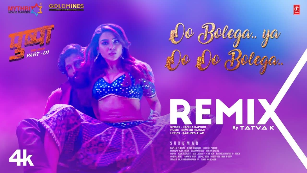 Pushpa: Oo Bolega Ya Oo Oo Bolega (Remix) Tatva K | Allu A, Rashmika M Ft. Samantha|Kanika K