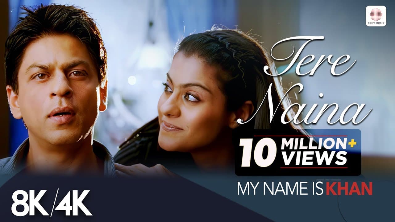 Tere Naina -  8K/4K Music Video | Shahrukh Khan | Kajol | My Name is Khan | Shafqat Amanat Ali