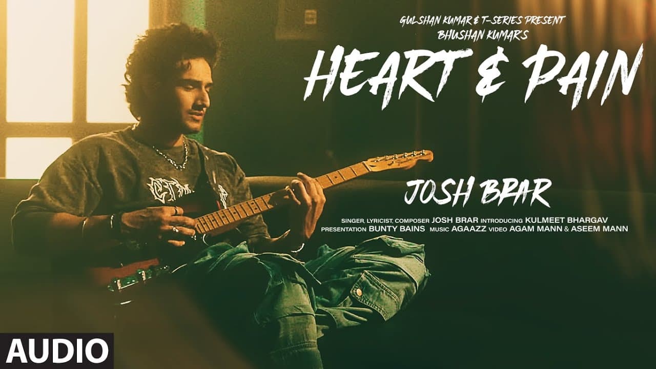 Josh Brar: Heart & Pain (Full Audio) | Bunty Bains | Kulmeet Bhargav | New Punjabi Song
