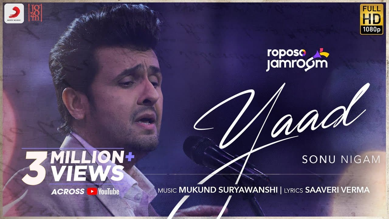 Roposo Jamroom | Yaad: Sonu Nigam, Mukund Suryawanshi, Saaveri Verma | Jam8
