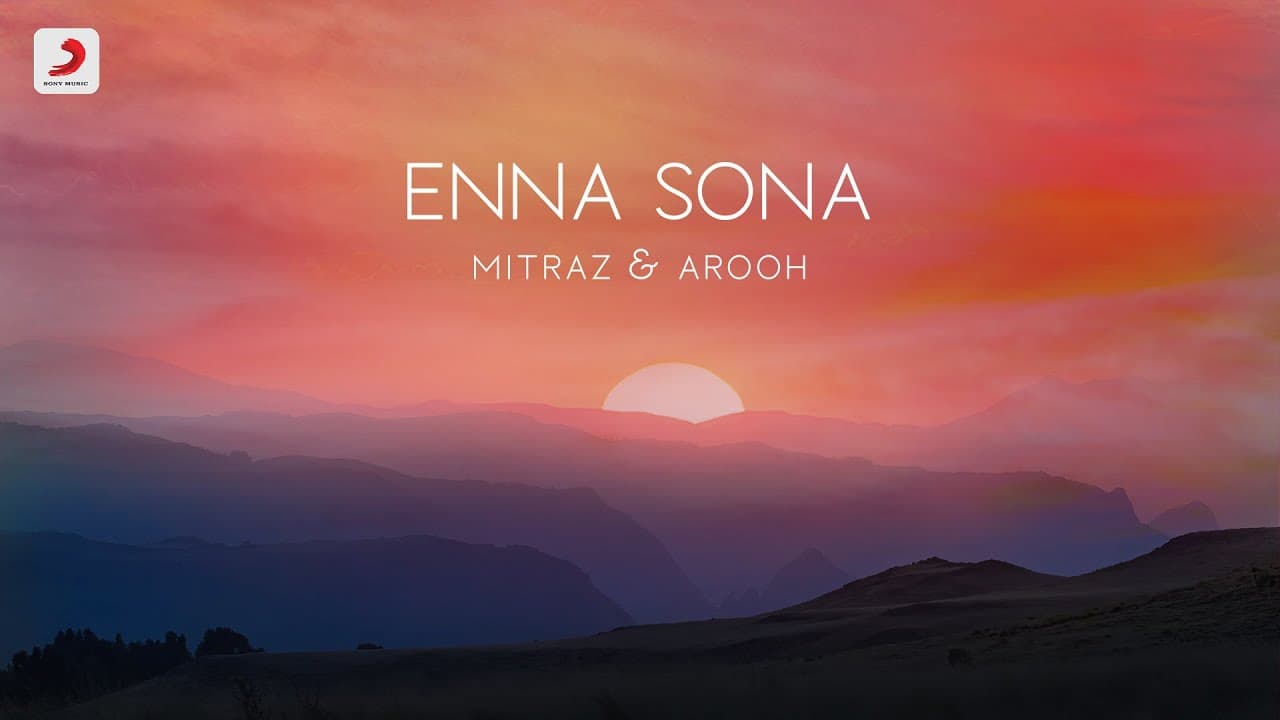 Enna Sona - Official Music Video | @MITRAZ & @arooh_music | Latest Pop Song 2022