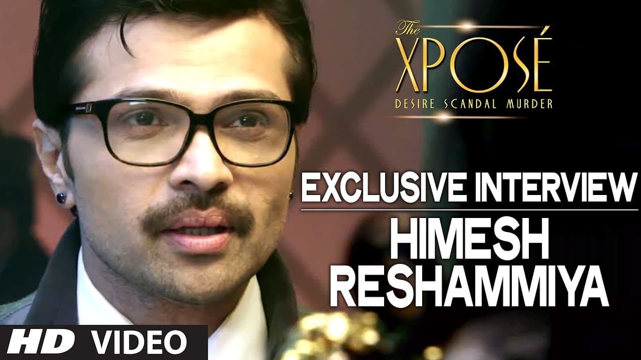 Exclusive: Himesh Reshammiya Interview | The Xposé