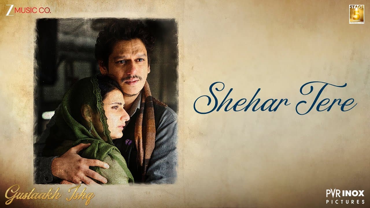 Shehar Tere - Gustaakh Ishq | Vijay Varma, Fatima S | Vishal Bhardwaj, Jazim S, Himani K, Gulzar