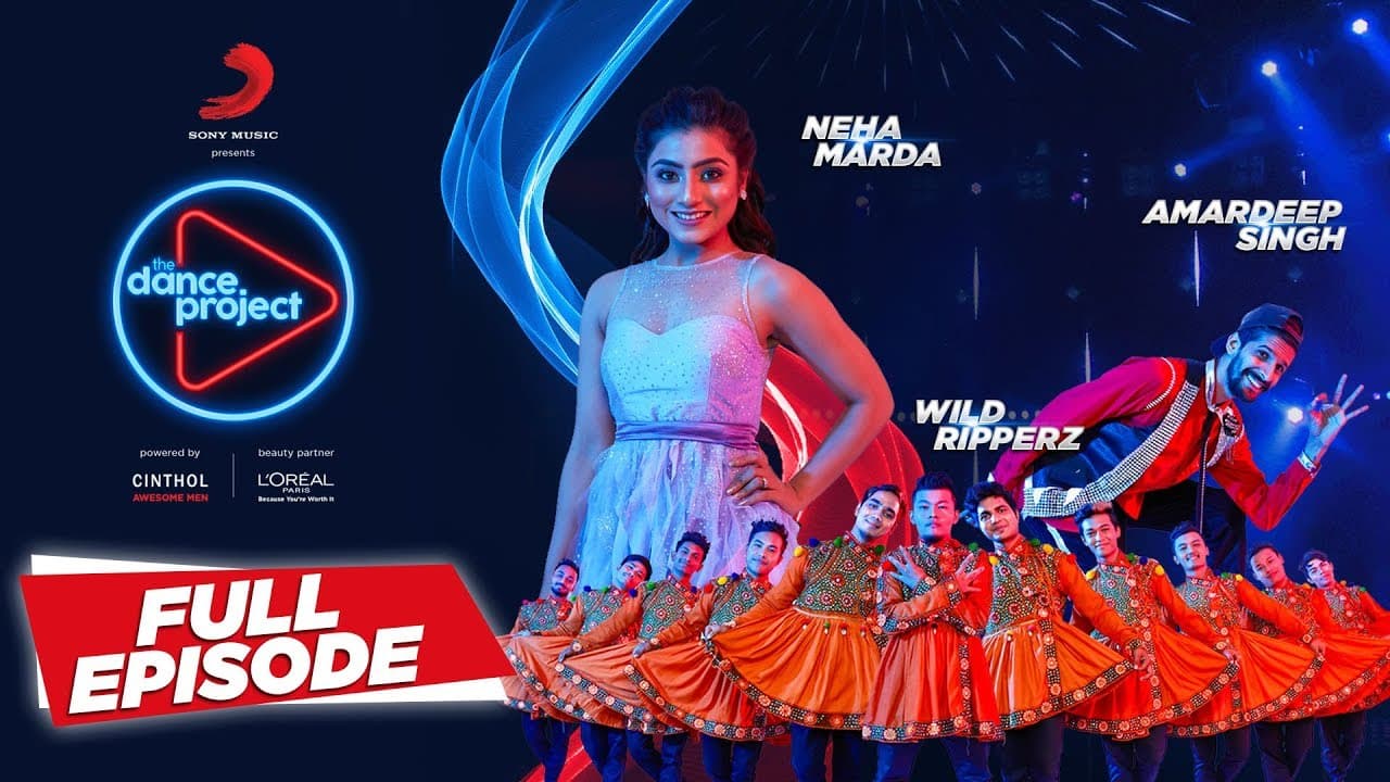 Ep-8 The Dance Project - Neha Marda | Amardeep | Wild Ripperz | Kamariya | Tunuk Tunuk
