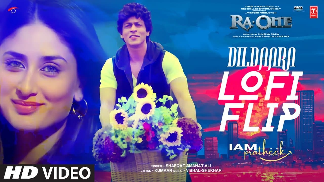 Dildara (Lofi Flip) | Shah Rukh Khan, Kareena Kapoor | Ra.One | Shafqat Amanat Ali | IAMPRATHEEK