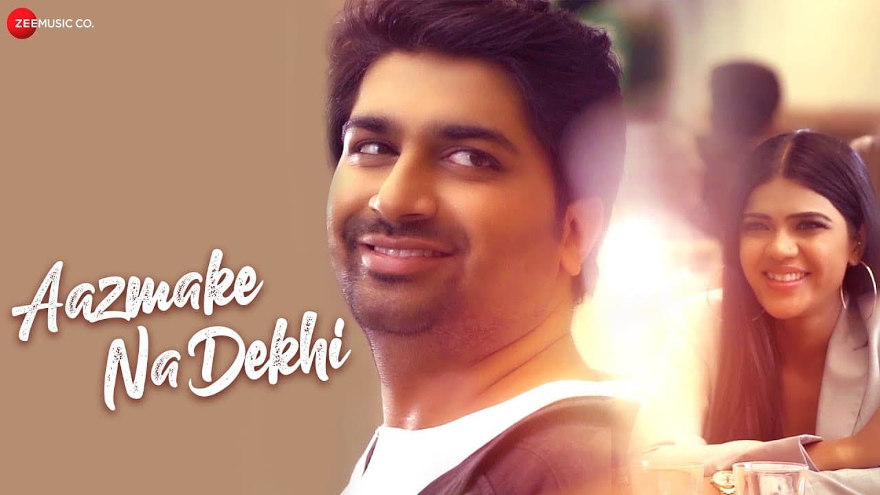 Aazmake Na Dekhi - Official Music Video | Shahid Mallya | Malhar T | Khushi | Rahul M | Dhwani G