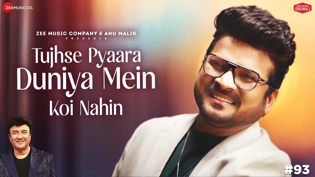 Tujhse Pyaara Duniya Mein Koi Nahin | Anu Malik x Shahid Mallya | Azeem Shirazi| Zee Music Originals