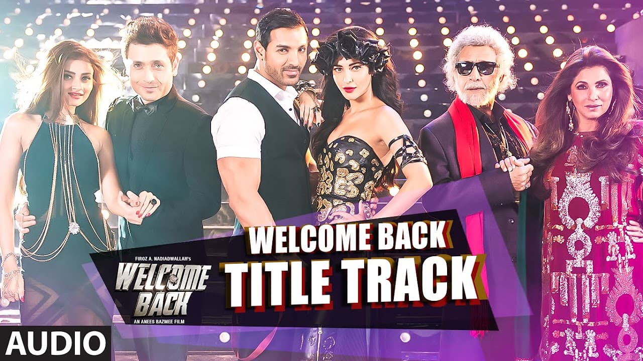 Welcome Back (Title Track) Full AUDIO Song | Welcome Back | T-Series