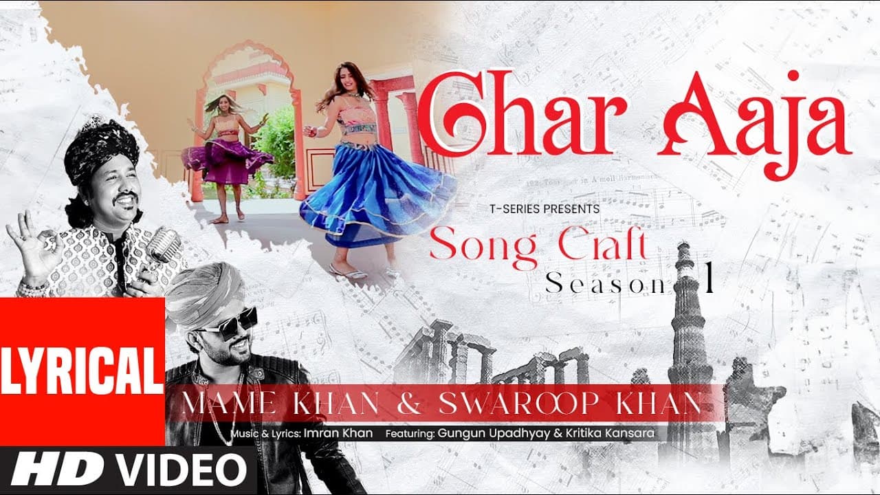 Ghar Aaja (Lyrical Video): Mame Khan, Swaroop Khan | Imran Khan | Song Craft Season 1
