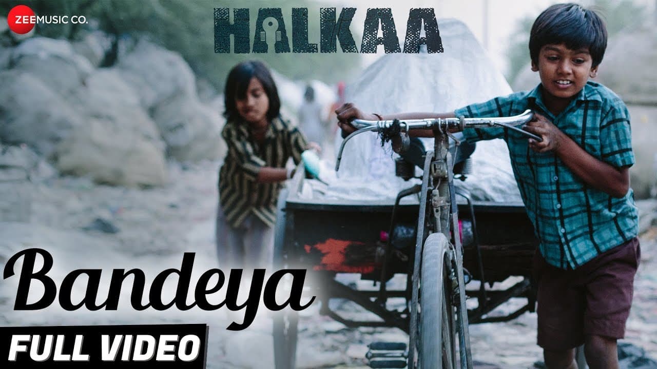 Bandeya - Full Video | Halkaa | Shankar Ehsaan Loy |Ranvir & Tathastu |Raman Mahadevan,Ravee Mishrra