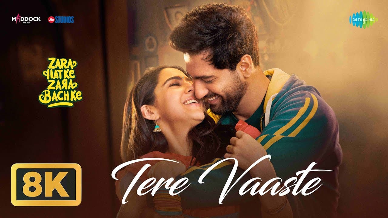 Tere Vaaste - 8K video | Zara Hatke Zara Bachke | Vicky Kaushal, Sara Ali Khan, Varun J,Sachin-Jigar