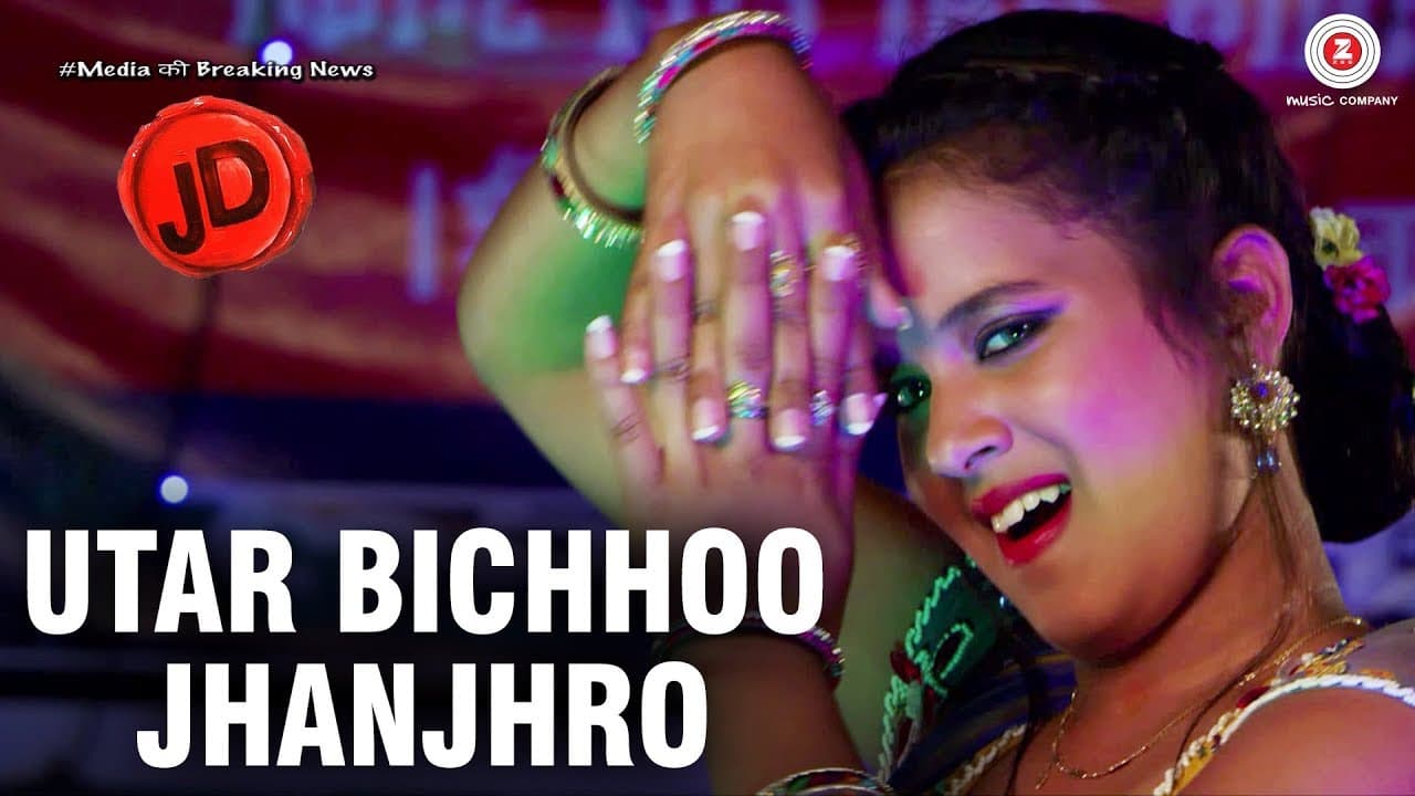 Utar Bichhoo Jhanjhro | JD | Taniya, Riya & Govind Namdev | Poonam & Munni