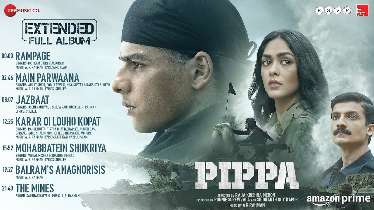 Pippa - Extended Full Album | Ishaan, Mrunal Thakur, Priyanshu Painyuli | A. R. Rahman | Shellee