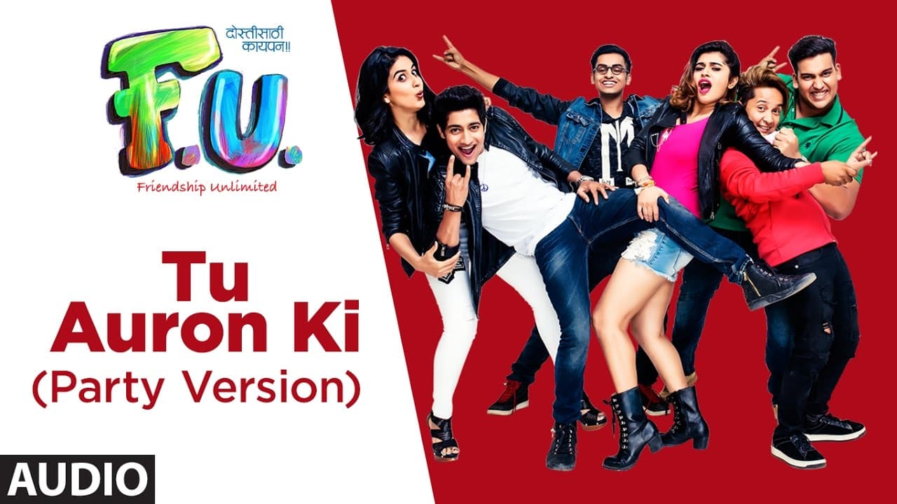 Tu Auron Ki (Party Version) Full Audio Song | FU - Friendship Unlimited | Benny Dayal
