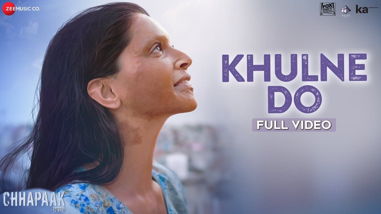 Khulne Do - Full Video | Chhapaak | Deepika Padukone | Vikrant Massey | Arijit Singh | SEL | Gulzar