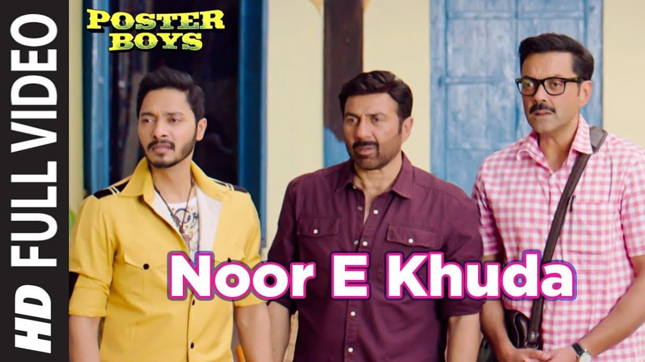 Noor E Khuda Full Video Song | Poster Boys | Kailash Kher | Sunny & Bobby Deol  Shreyas Talpade