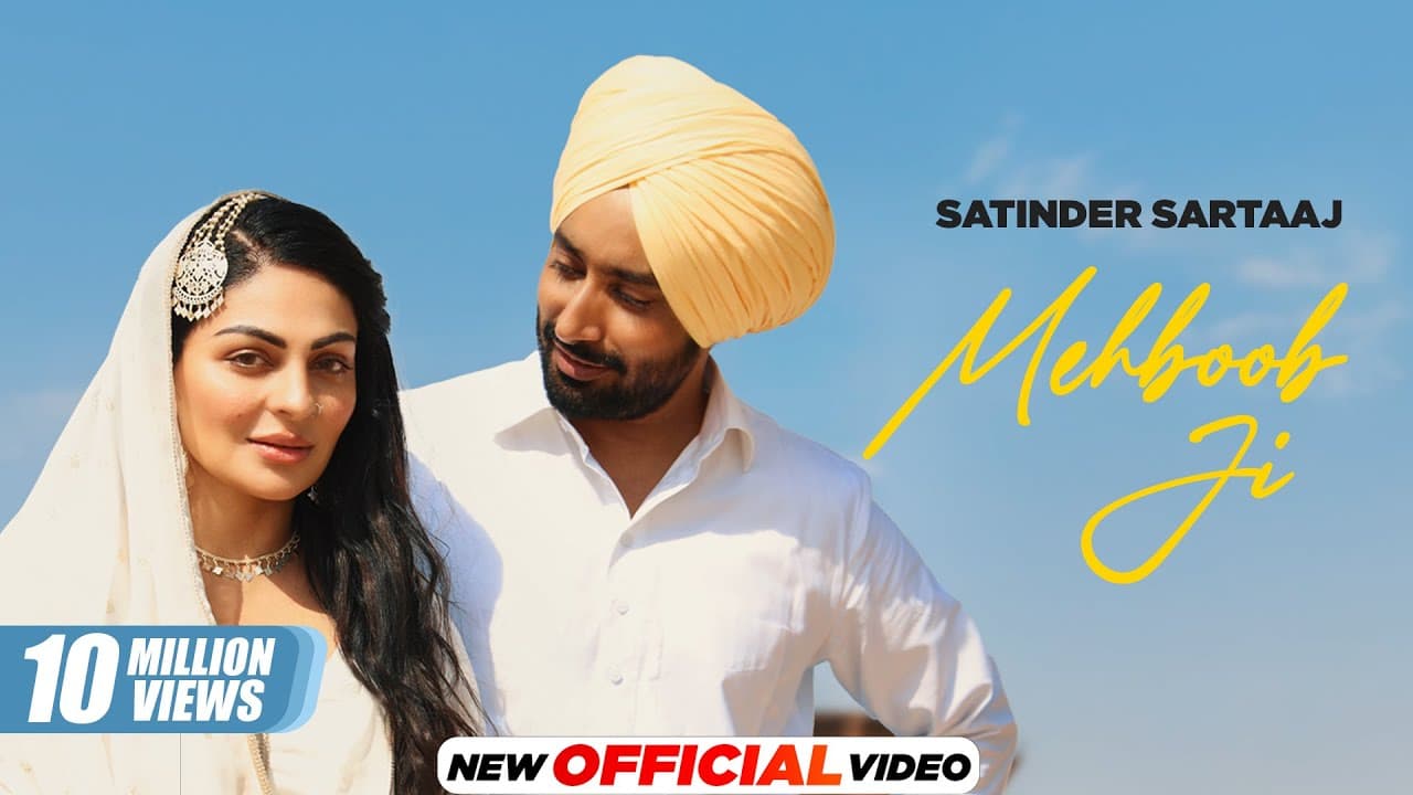 Mehboob Ji (Official Video) - Satinder Sartaaj | Neeru Bajwa | Shayar | Latest Punjabi Songs 2024