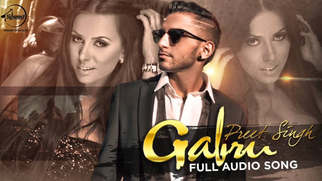 Gabru (Audio Song) | Preet Singh feat Shortie & Dr Zeus | Latest Punjabi Songs 2016 | Speed Records