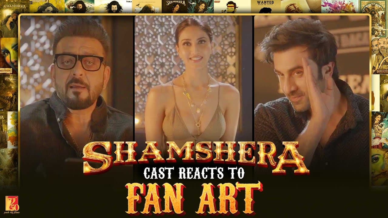 Shamshera Cast Reacts to Fan Art | Ranbir Kapoor | Sanjay Dutt | Vaani Kapoor